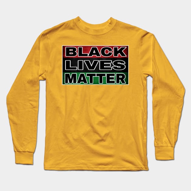 Black Lives Matter - Pan African - Back Long Sleeve T-Shirt by SubversiveWare